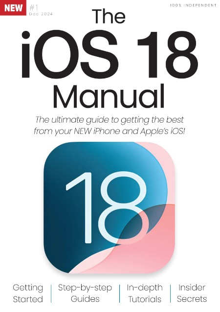 The iOS 18 Manual - December 2024