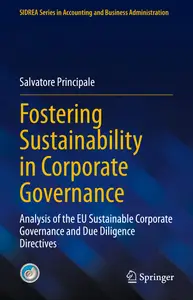 Fostering Sustainability in Corporate Governance Analysis of the EU Sustainable Corporate Governance