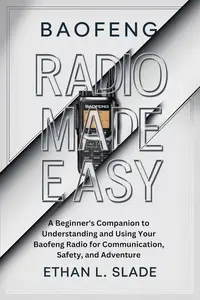 Baofeng Radio Made Easy