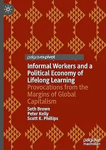 Informal Workers and a Political Economy of Lifelong Learning (ePUB)