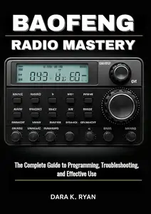 Baofeng Radio Mastery