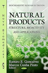 Natural Products Structure, Bioactivity and Applications