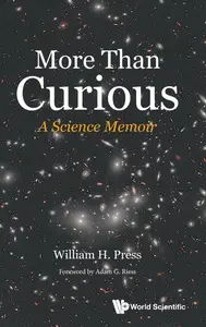 More Than Curious A Science Memoir