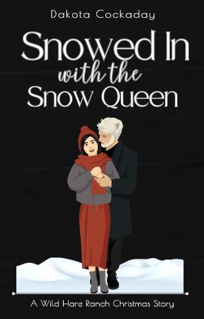 The Snow Queen - Dakota Cockaday