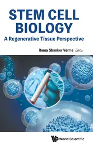 Stem Cell Biology A Regenerative Tissue Perspective