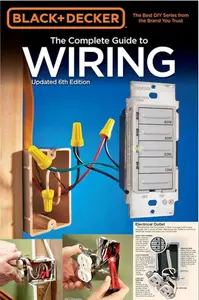 Mastering Home Wiring A Step–by–Step Guide