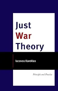 Just War Theory Principle and Practice