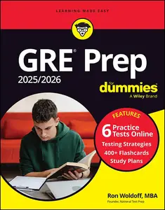 GRE Prep 20252026 For Dummies (+6 Practice Tests & 400+ Flashcards Online), 13th Edition