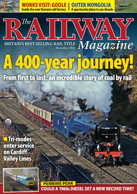 The Railway Magazine - December 2024