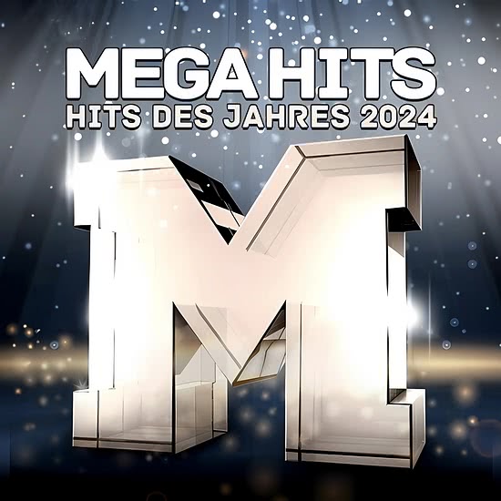 Mega Hits des Jahres 2024