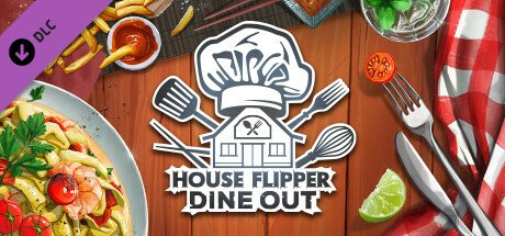 House Flipper Dine Out-RUNE