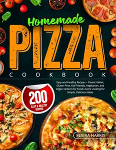 Homemade Pizza Cookbook