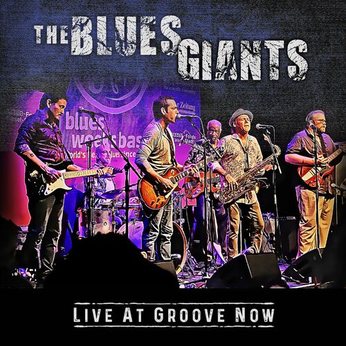 The Blue Giants Live At Groove Now (Live) (2024) FLAC