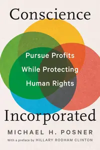 Conscience Incorporated Pursue Profits While Protecting Human Rights