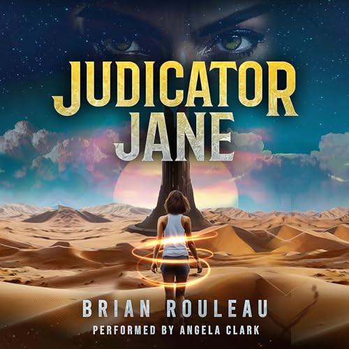 Judicator Jane: A LitRPG Adventure [Audiobook]