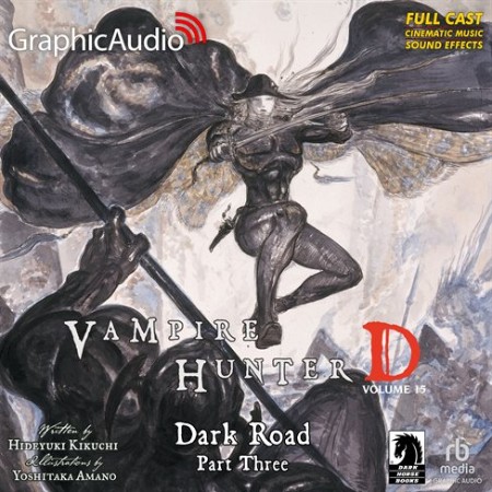 Vampire Hunter D Volume 15: Dark Road, Part 3 - [AUDIOBOOK]