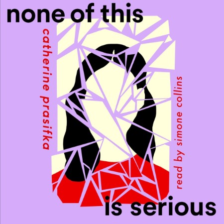 None of This Is Serious - [AUDIOBOOK]