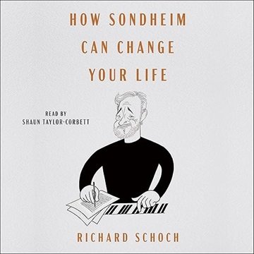 How Sondheim Can Change Your Life [Audiobook]