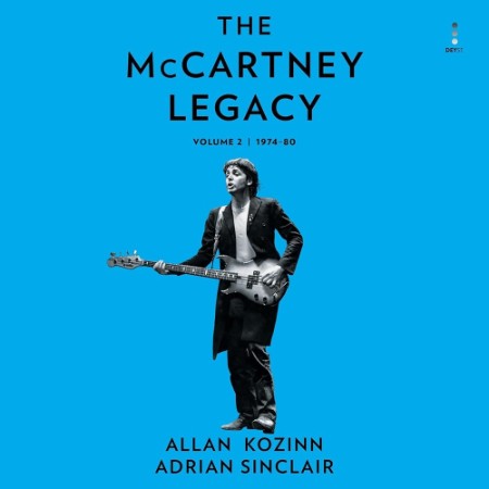 The McCartney Legacy: Volume 2: 1974 - 80 - [AUDIOBOOK]