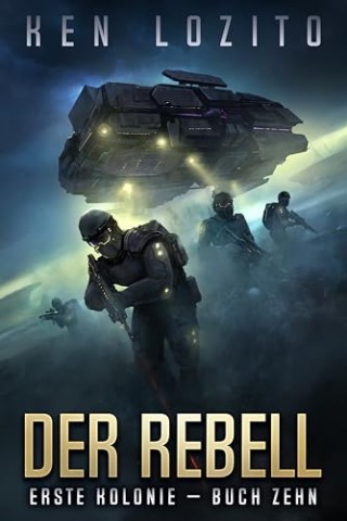 Cover: Ken Lozito - Der Rebell