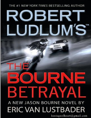 Robert Ludlum's The Bourne BetRayal - Robert Ludlum