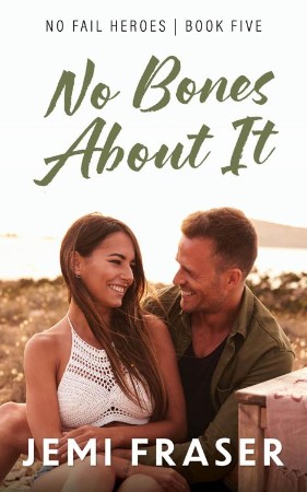 No Bones About It: A Small-Town Romantic Suspense Novel - Jemi Fraser