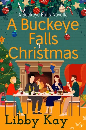 A Buckeye Falls Christmas - Libby Kay