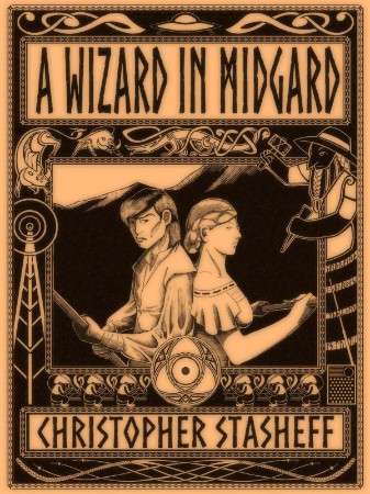 A Wizard in Midgard - Christopher Stasheff