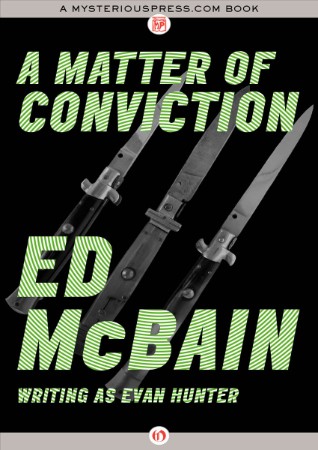 A Matter of Conviction - Evan Hunter