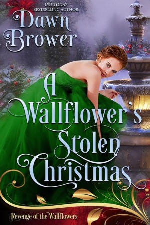 A Wallflower's Stolen Christmas - Dawn Brower