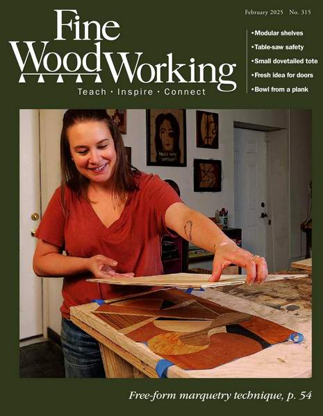 Fine Woodworking №315 (January-February 2025)