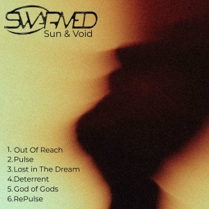 SWARMED - Sun and Void [EP] (2024)