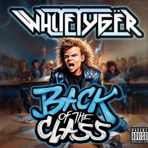 White Tyger - Back Of The Class (2024)