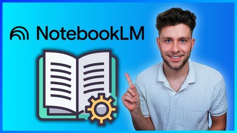 Notebooklm Masterclass – Transform Your Learning With Ai