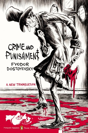 Crime and Punishment: A New Translation - Fyodor Dostoyevsky