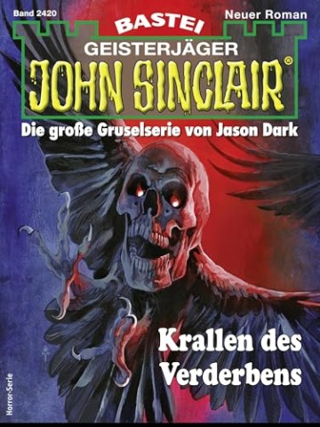 Cover: Jason Dark - John Sinclair 2420 - Krallen des Verderbens