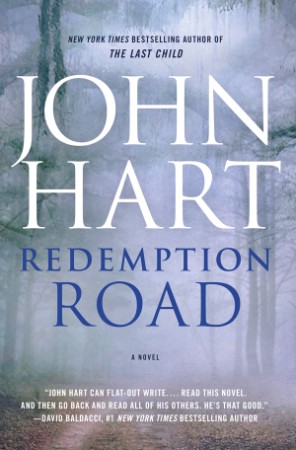 Redemption Road: A Novel - John Hart