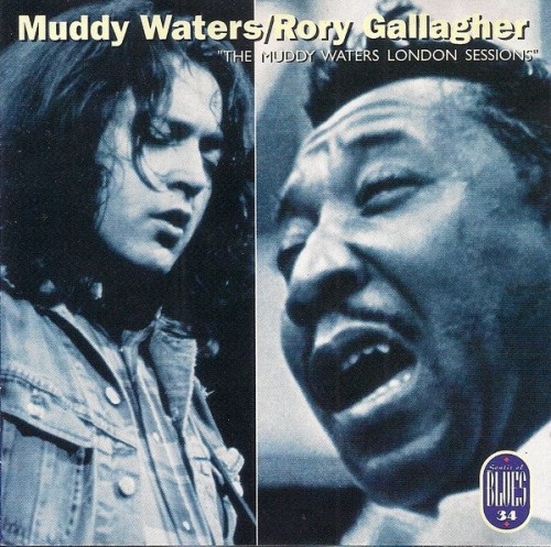 Muddy Waters, Rory Gallagher  The London Muddy Waters Sessions (1972)(1996) Lossless 