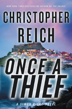 Once a Thief - Christopher Reich