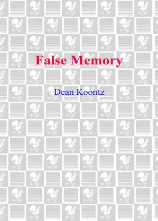 False Memory: A Novel - Dean Koontz