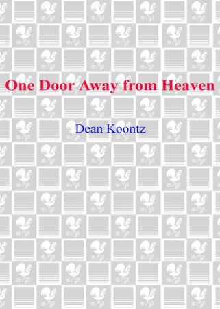 One Door Away from Heaven: A Novel - Dean Koontz