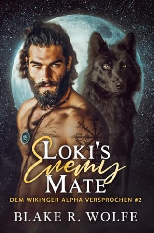 Cover: Blake R. Wolfe - Lokis Enemy Mate