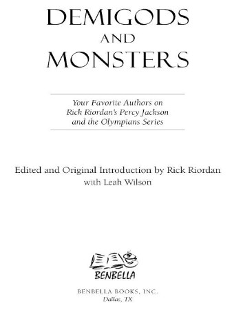 Demigods and Monsters: Your Favorite Authors on Rick Riordan's Percy Jackson and the Olympians Series - Rick Riordan