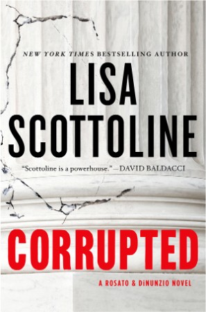 Corrupted - Lisa Scottoline