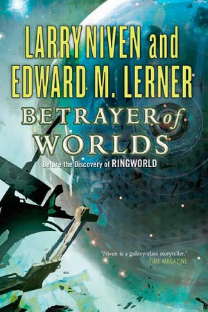 The Complete Fleet of Worlds: A Ringworld Series: Fleet of Worlds, Juggler of Worlds, Destroyer of Worlds, BetRayer of Worlds, Fate of Worlds - Larry Niven