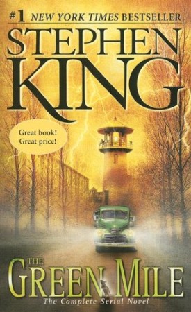 The Green Mile: The Complete Serial Novel - Stephen King