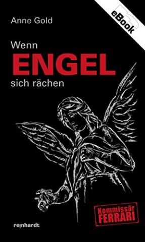Cover: Anne Gold - Wenn Engel sich r&auml;chen