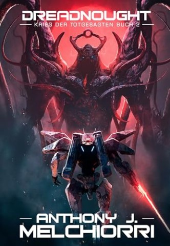 Cover: Anthony J. Melchiorri - Dreadnought