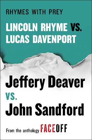 Rhymes With Prey: Lincoln Rhyme vs. Lucas Davenport - Jeffery Deaver