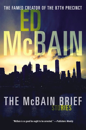 The McBain Brief: Stories - Ed McBain